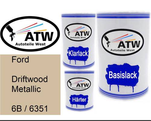 Ford, Driftwood Metallic, 6B / 6351: 500ml Lackdose + 500ml Klarlack + 250ml Härter - Set, von ATW Autoteile West.